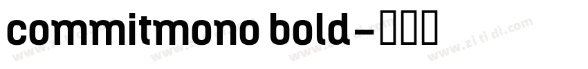 commitmono bold字体转换